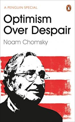 Optimism Over Despair Noam Chomsky, C J Polychroniou 9780241981979 book cover