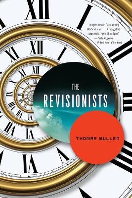 The Revisionists Thomas Mullen 9780316176736 book cover