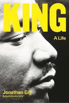 King: A Life Jonathan Eig 9780374279295 book cover