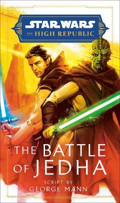 Star Wars: The Battle of Jedha (The High Republic) George Mann 9780593597897 book cover