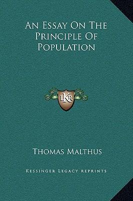 An Essay On The Principle Of Population Thomas Malthus 9781169251571 book cover