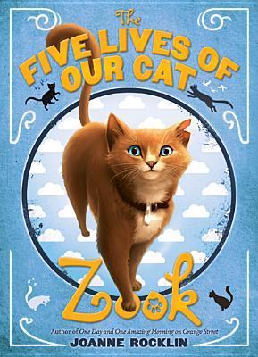 The Five Lives of Our Cat Zook Joanne Rocklin 9781419705250 book cover