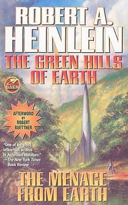 The Green Hills Of Earth and The Menace From Earth Robert A. Heinlein 9781439133415 book cover