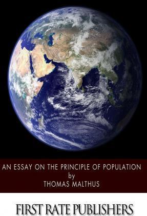 An Essay on the Principle of Population Thomas Malthus 9781502523624 book cover