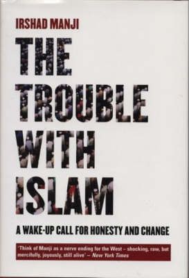 The Trouble With Islam Irshad Manji 9781840188370 book cover