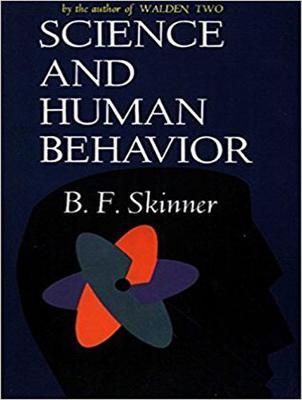 Science and Human Behavior Chris Sorensen, B.F. Skinner 9781977317940 book cover